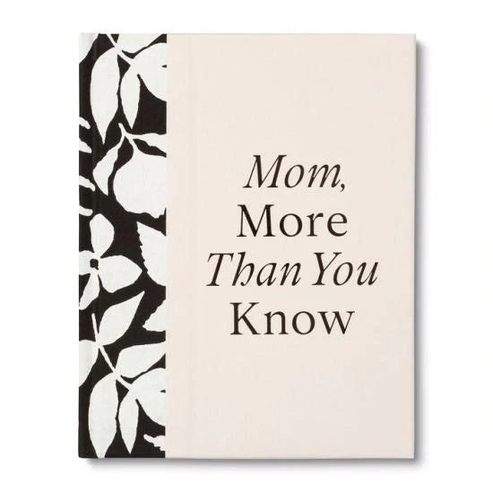 Mom, More Than You Know: A Keepsake Fill-In Gift Book