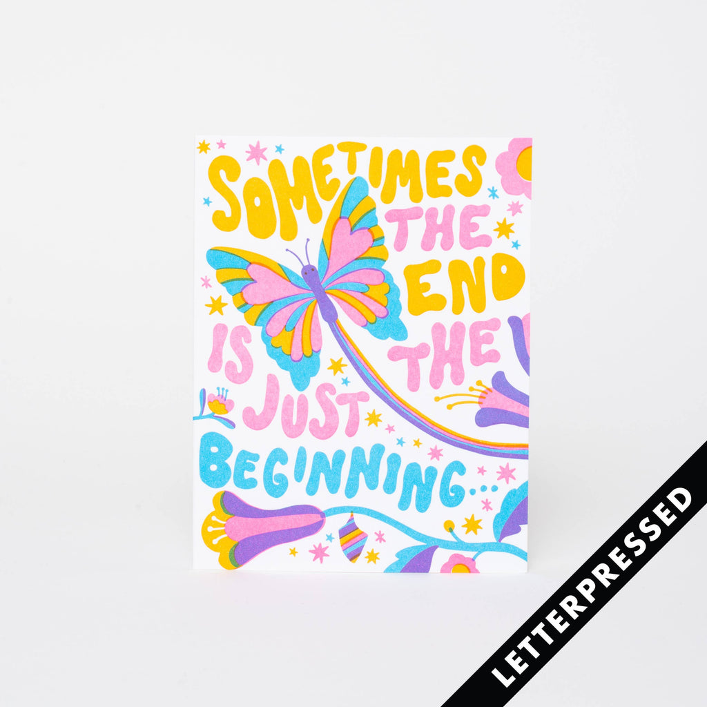 End is the Beginning Letterpress Card by Hello!Lucky