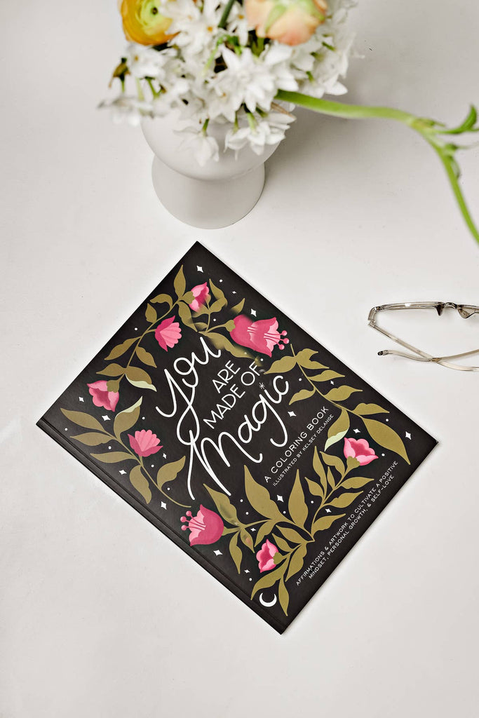 You are Made of Magic: Coloring book with Affirmations