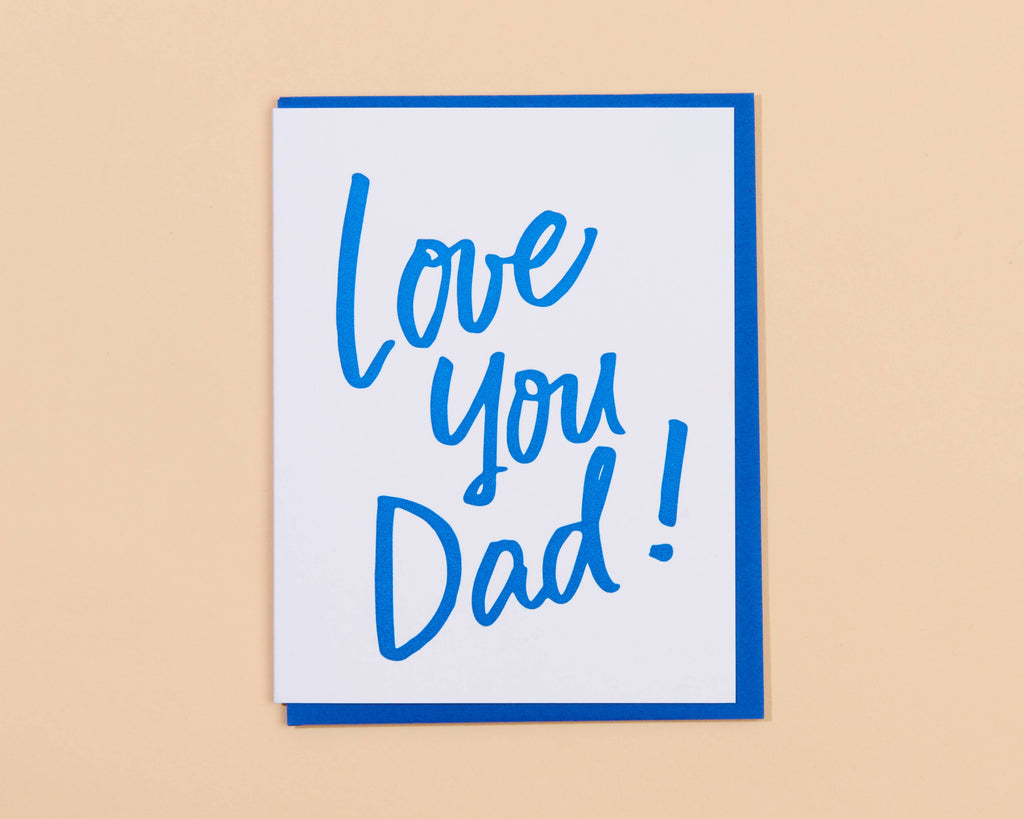 Love You Dad Father's Day Letterpress Greeting Card