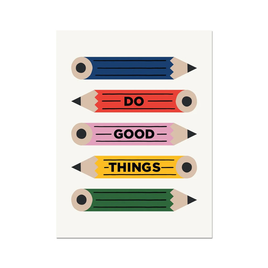 Do Good Things | Framed Fine Art Print