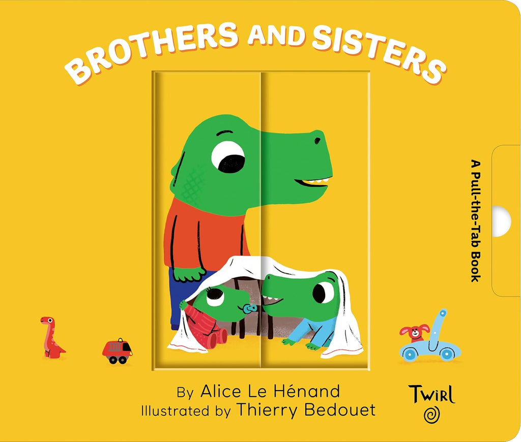 Brothers and Sisters: A Pull-the-Tab Book