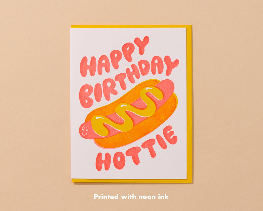 Happy Birthday Hottie Letterpress Card - Hot Dog