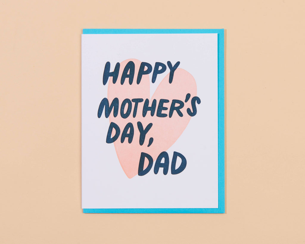 Happy Mother's Day, DAD Letterpress Greeting Card