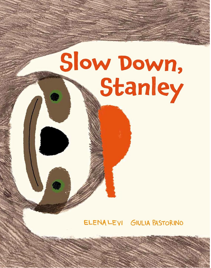 Slow Down, Stanley
