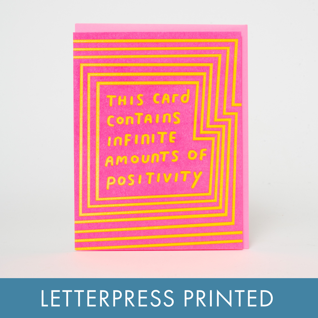 Infinite Positivity Letterpress Greeting Card by Ashkahn