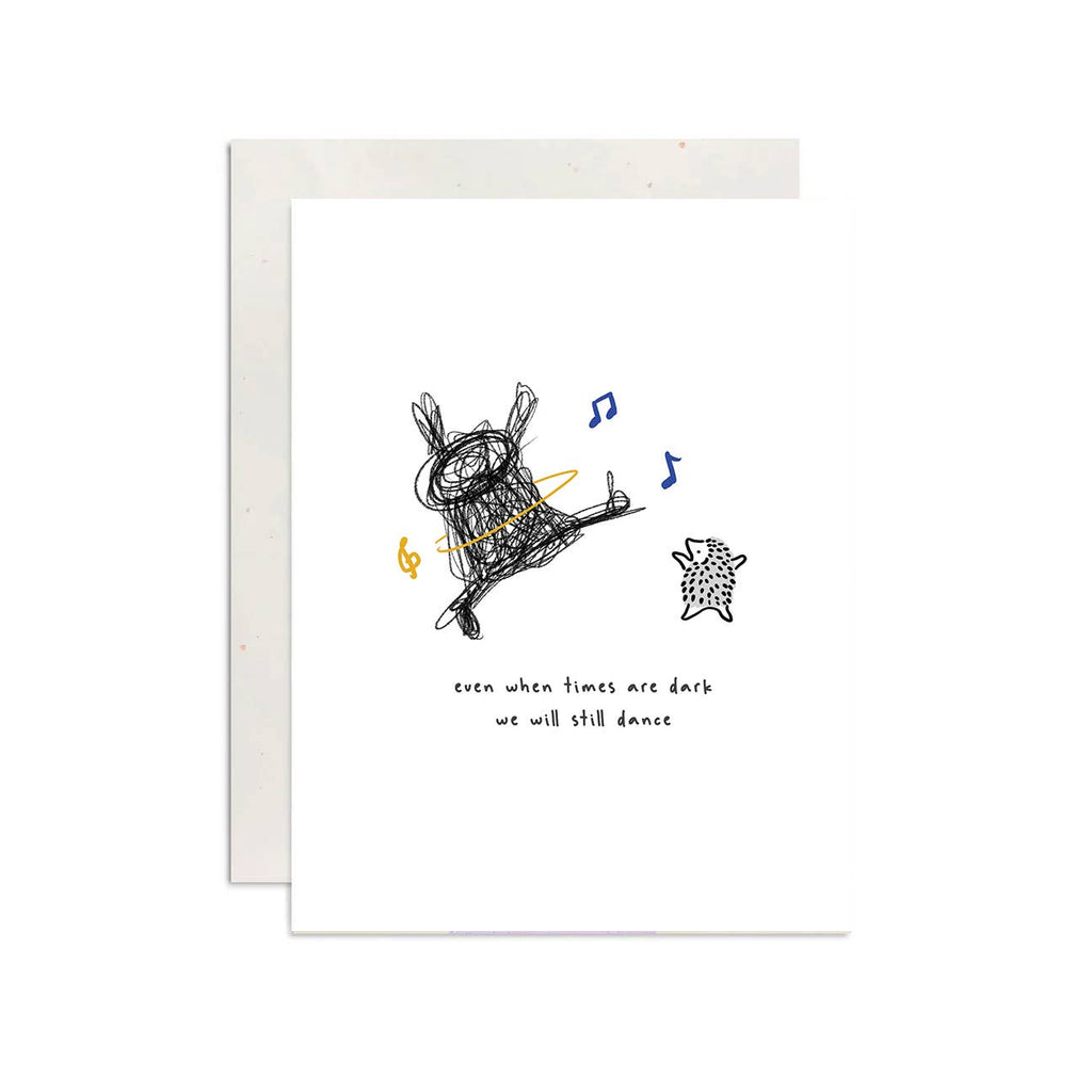 We Will Still Dance Card