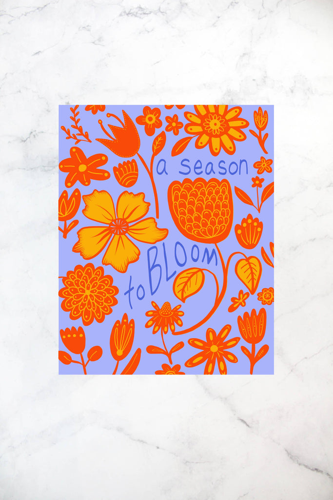 A Season To Bloom Art Print: 8"x10"