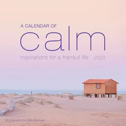 A Calendar of Calm Wall Calendar 2023
