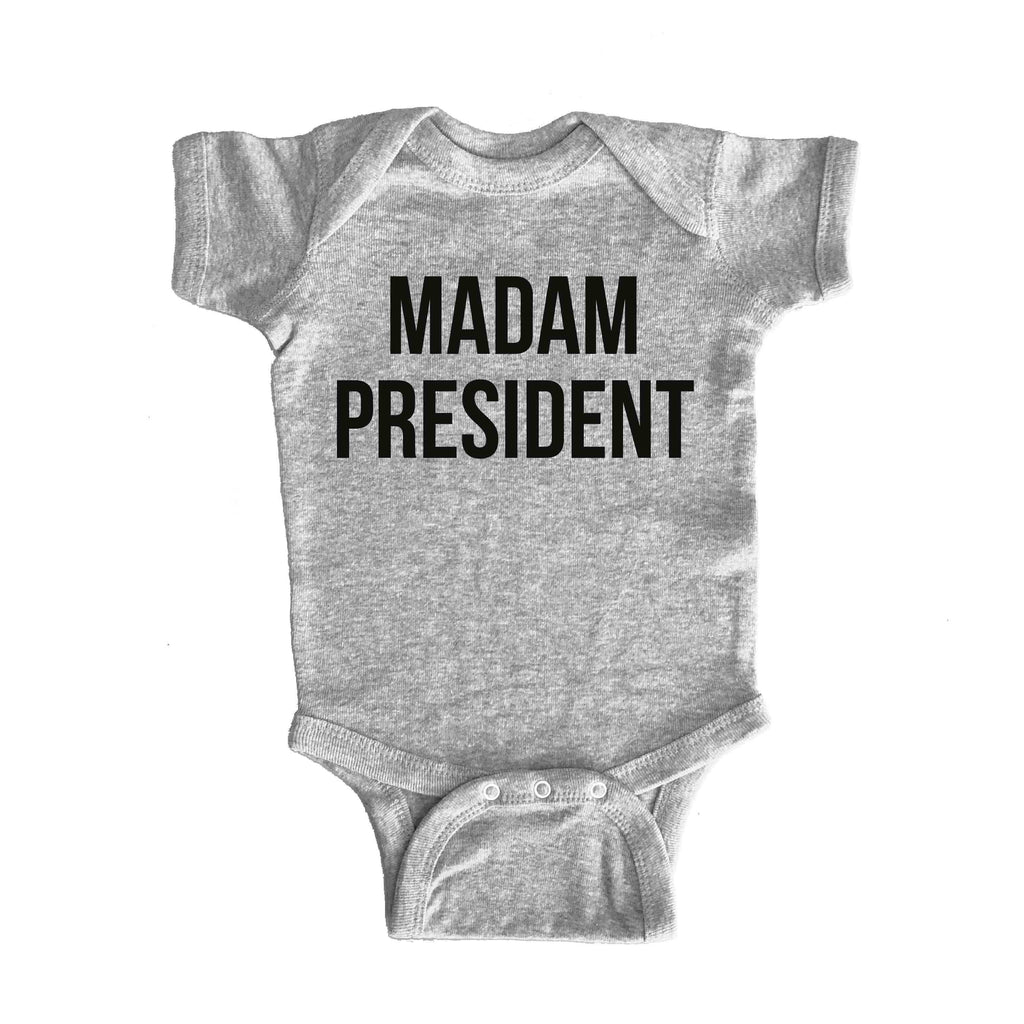 Madam President - Baby Onesie